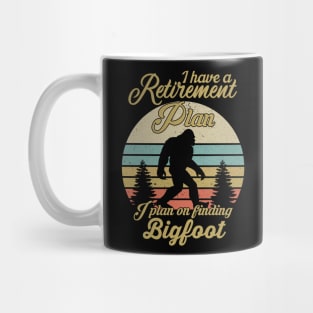 I Have A Retirement Plan Bigfoot Funny Sasquatch Gift Mug